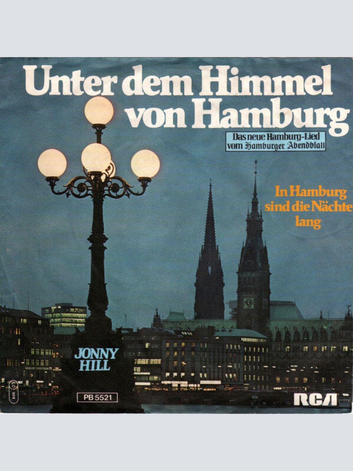 7", Single Jonny Hill - Unter Dem Himmel Von Hamburg
