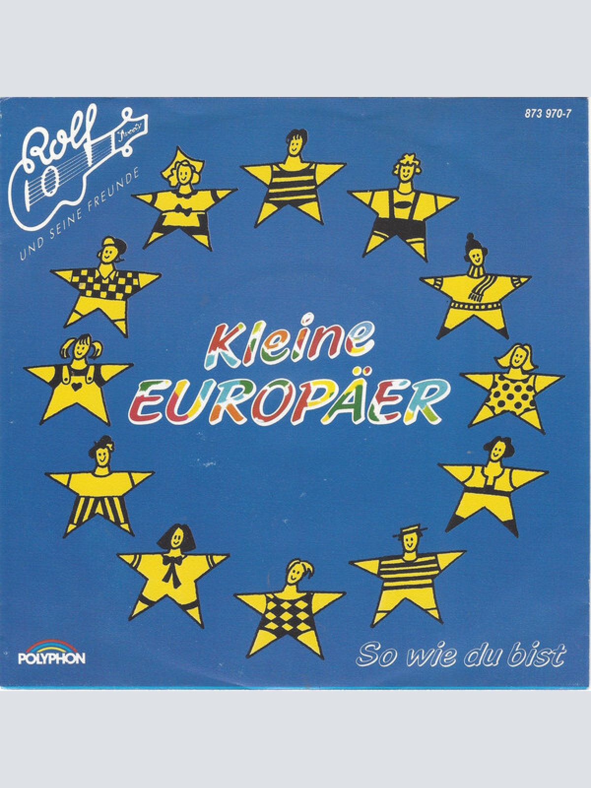 7", Single Rolf Und Seine Freunde - Kleine Europäer