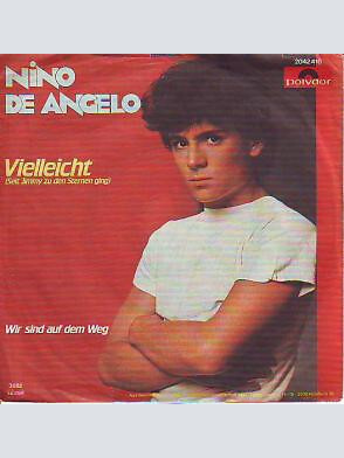 7", Single Nino de Angelo - Vielleicht (Seit Jimmy Zu Den Sternen Ging)