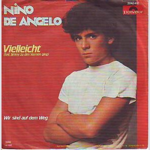 7", Single Nino de Angelo - Vielleicht (Seit Jimmy Zu Den Sternen Ging)
