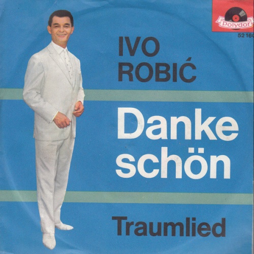 7", Single, Mono Ivo Robić - Danke Schön