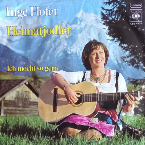 7" Inge Hofer - Heimatjodler