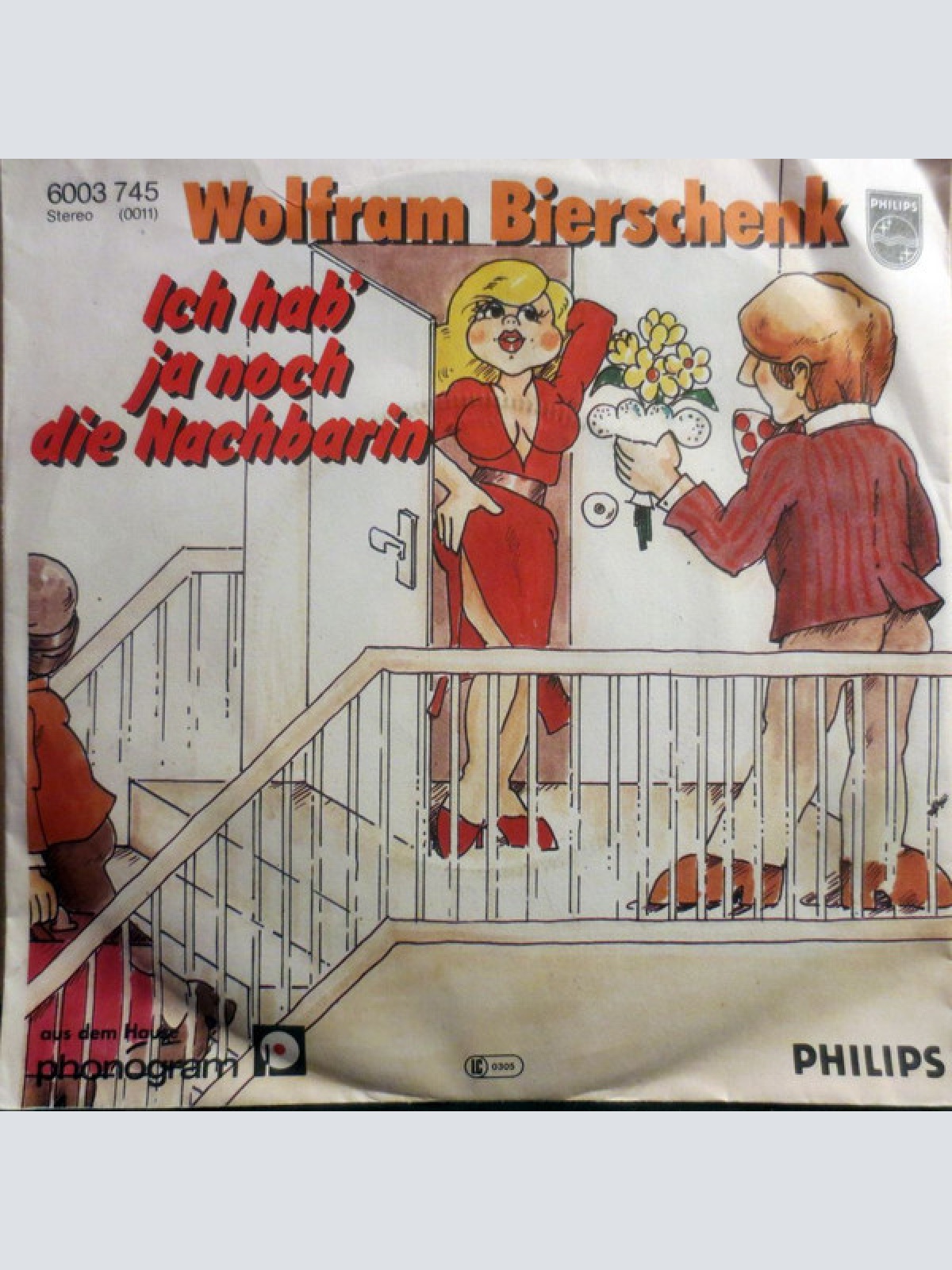 7", Single Wolfram Bierschenk - Ich Hab' Ja Noch Die Nachbarin