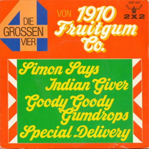 2x7", gat 1910 Fruitgum Company - Die Grossen Vier