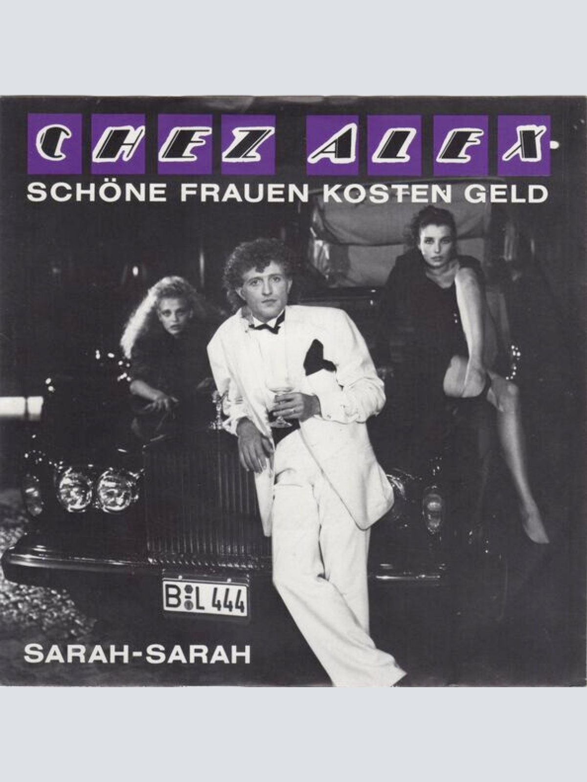 7", Single Chez Alex - Schöne Frauen Kosten Geld
