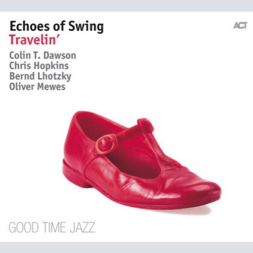 CD, Album Echoes Of Swing - Travelin'