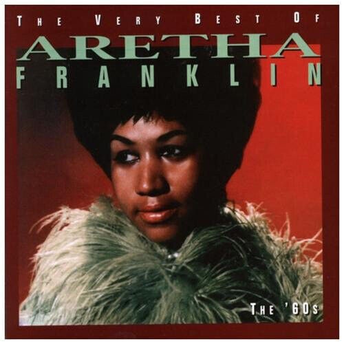 CD, Comp, RM Aretha Franklin - The Very Best Of Aretha Franklin, The '60s
