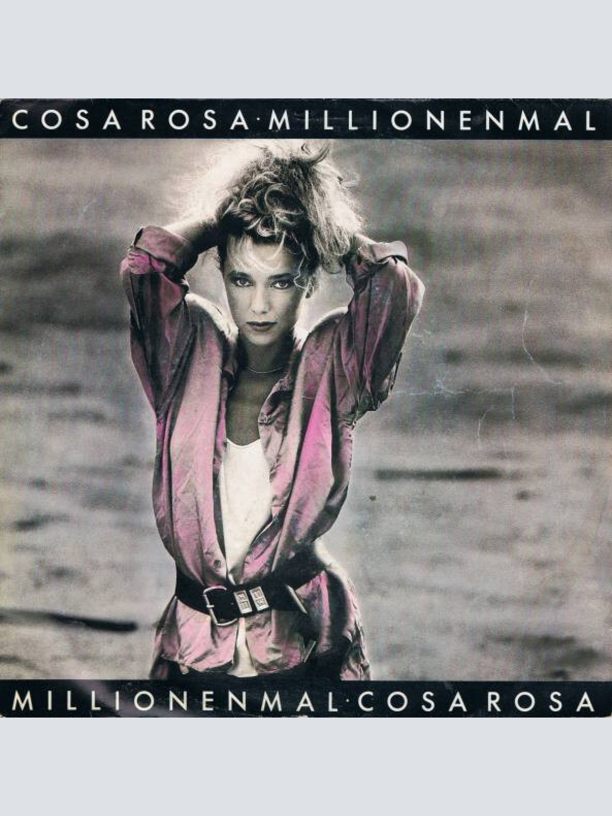 7", Single Cosa Rosa - Millionenmal