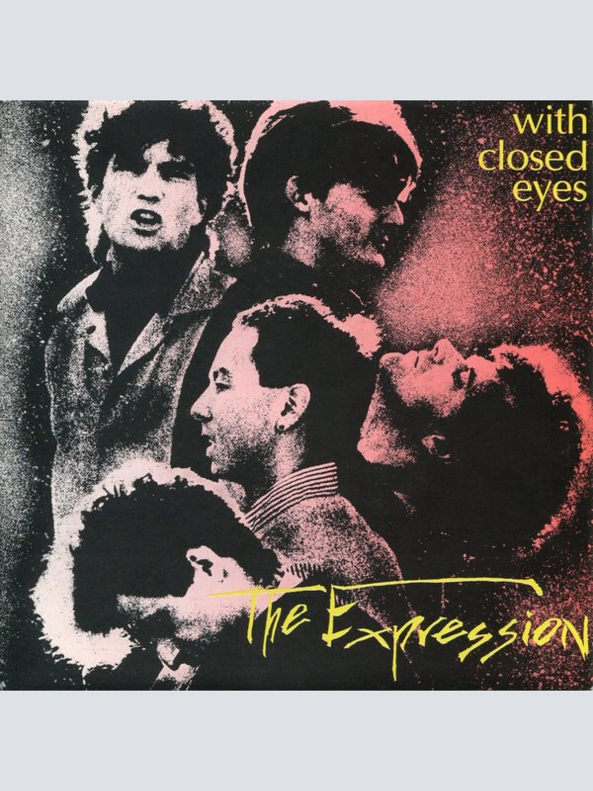 7", Single The Expression - With Closed Eyes