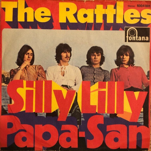 7", Single The Rattles - Silly Lilly / Papa-San