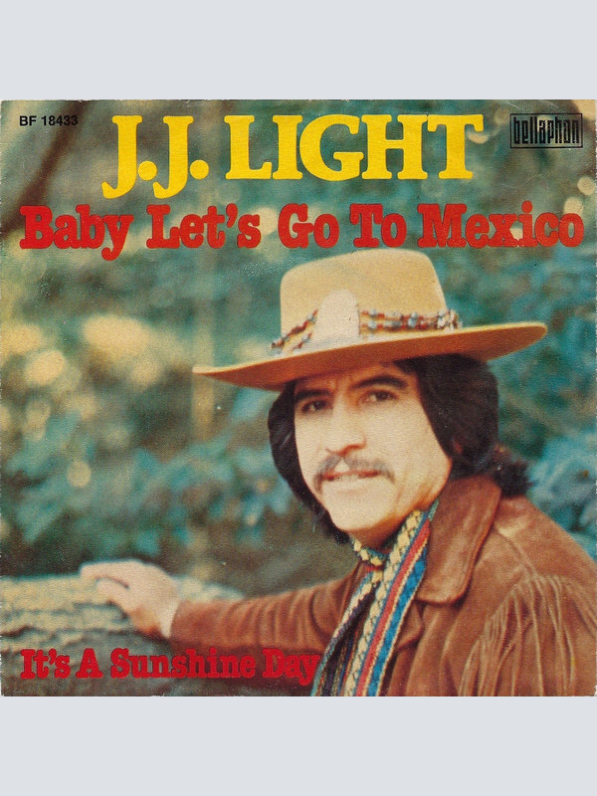 7", Single J. J. Light - Baby Let's Go To Mexico