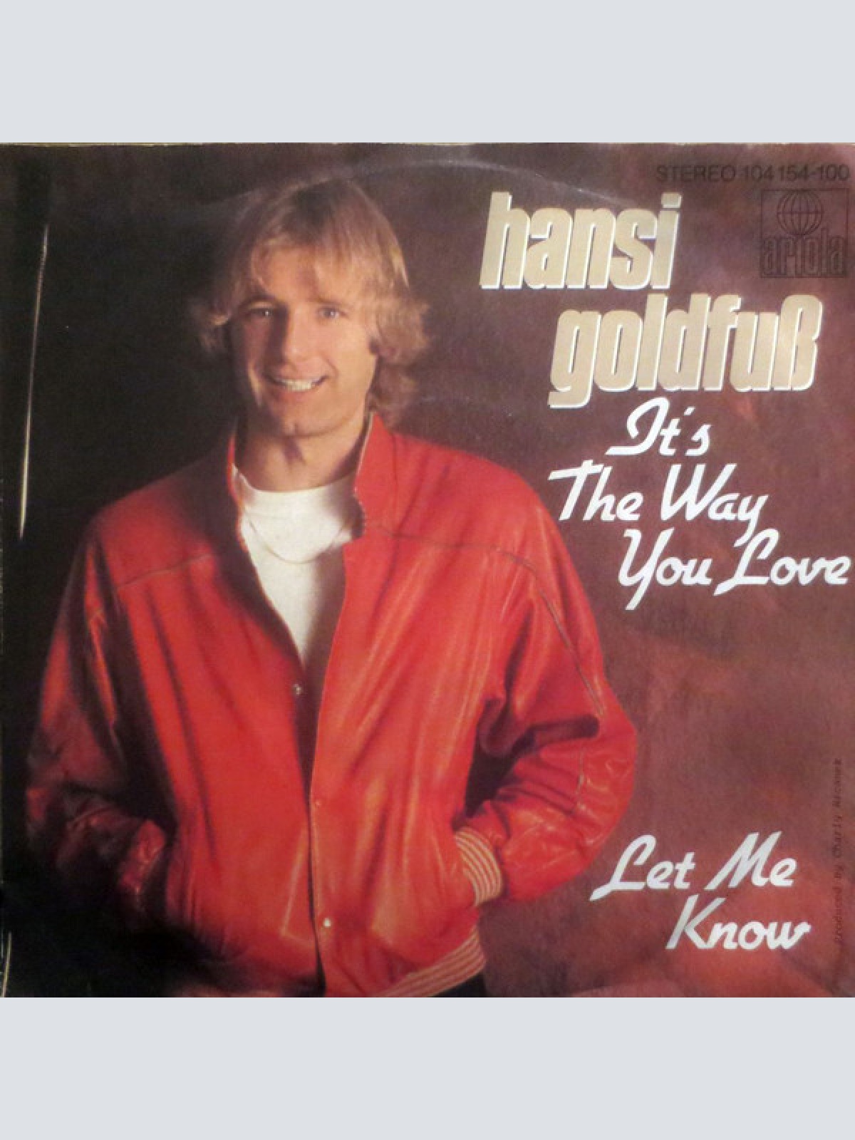 7", Single Hansi Goldfuß - It's The Way You Love / Let Me Know