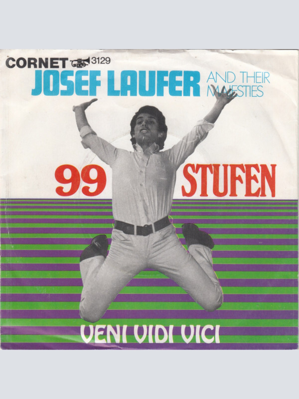 7", Single Josef Laufer And Their Majesties - 99 Stufen