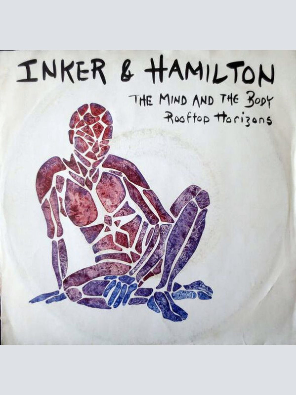 7", Single Inker + Hamilton* - The Mind And The Body
