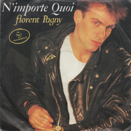 7", Single Florent Pagny - N'Importe Quoi