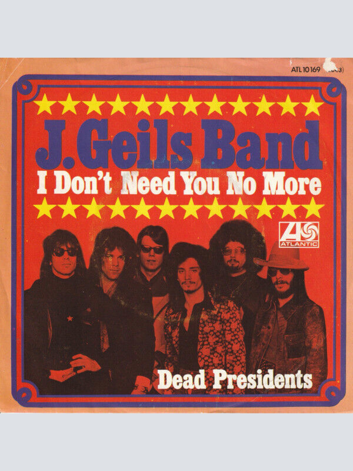 7", Single, Promo J. Geils Band* - I Don't Need You No More