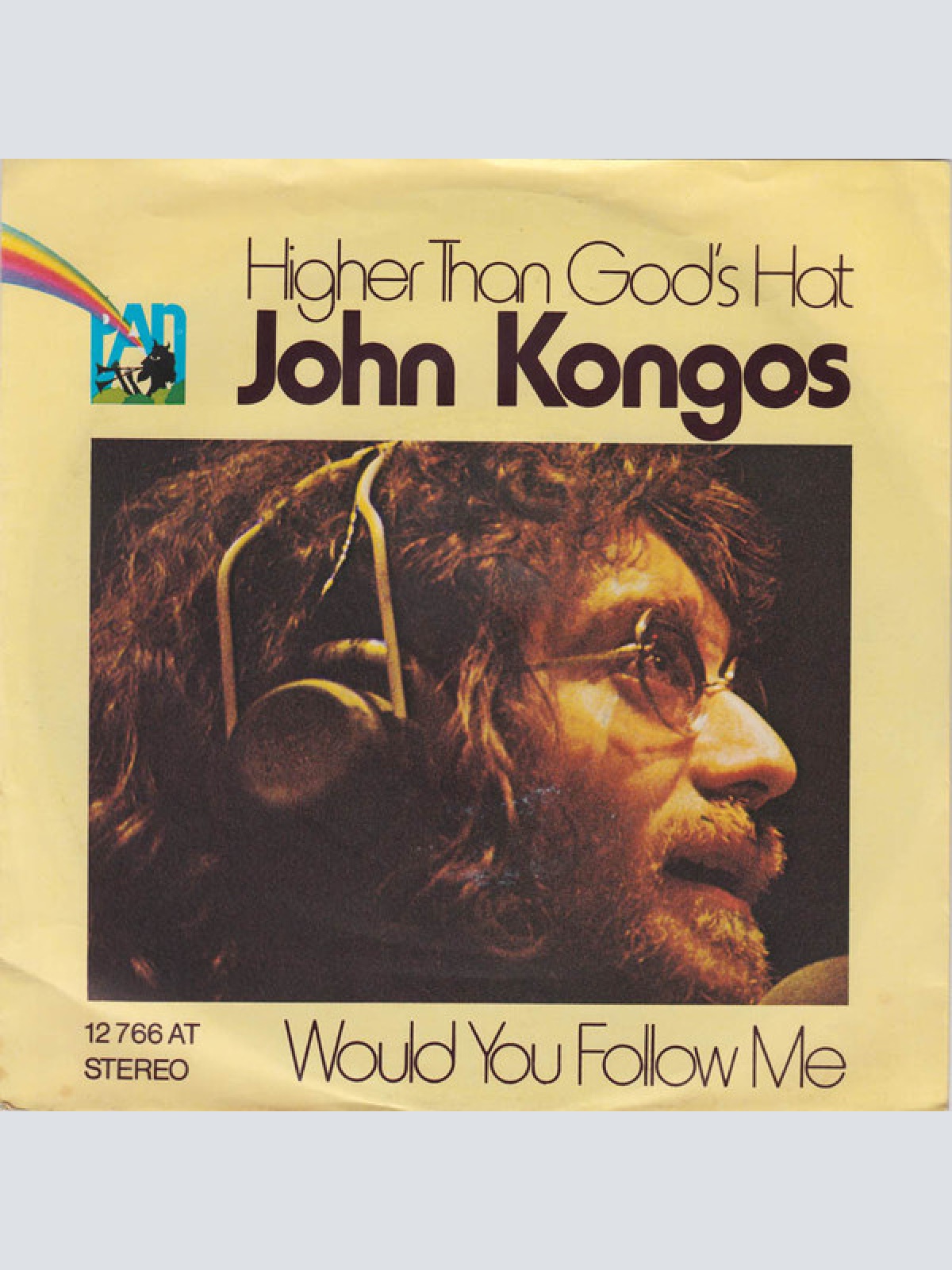 7", Single John Kongos - Higher Than God's Hat