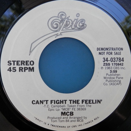7", Promo MCB (5) - Can't Fight The Feelin'