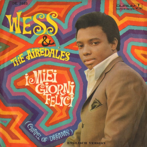 7" Wess And The Airedales* - Chapel Of Dreams