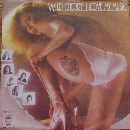 7", Single, Promo Wild Cherry - I Love My Music