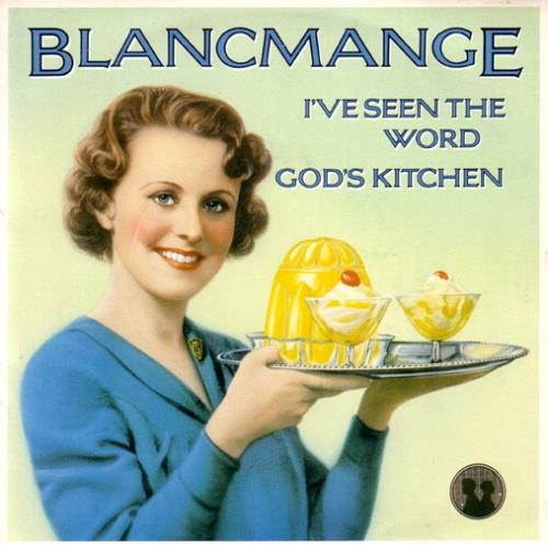 7", Promo Blancmange - God's Kitchen / I've Seen The Word