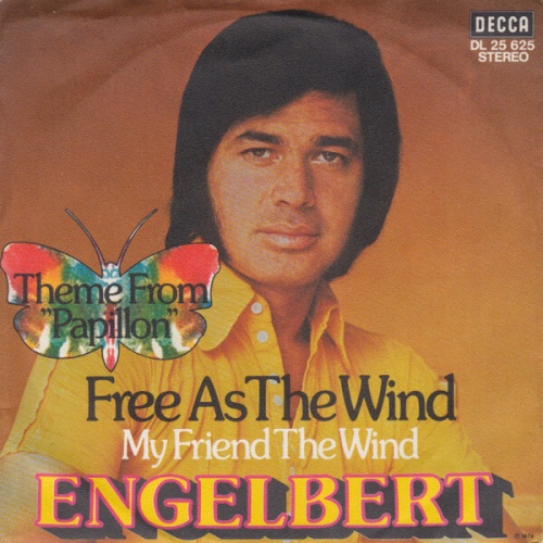 7", Single, Promo Engelbert* - Free As The Wind / My Friend The Wind