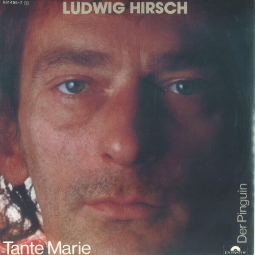 7", Single Ludwig Hirsch - Tante Marie