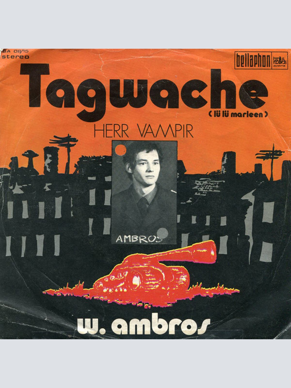 7", Single, RP W. Ambros* - Tagwache