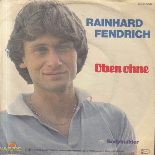 7", Single Rainhard Fendrich - Oben Ohne
