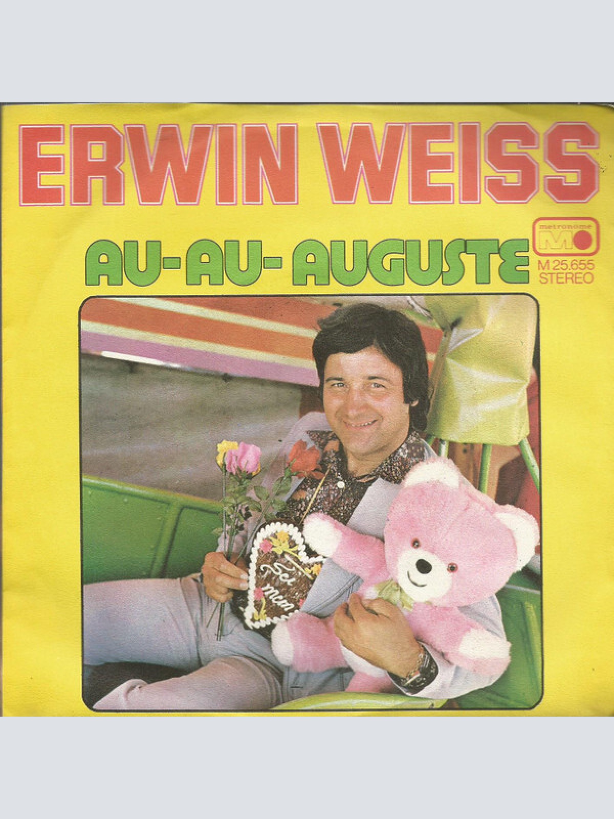 7", Single Erwin Weiss - Au- Au- Auguste