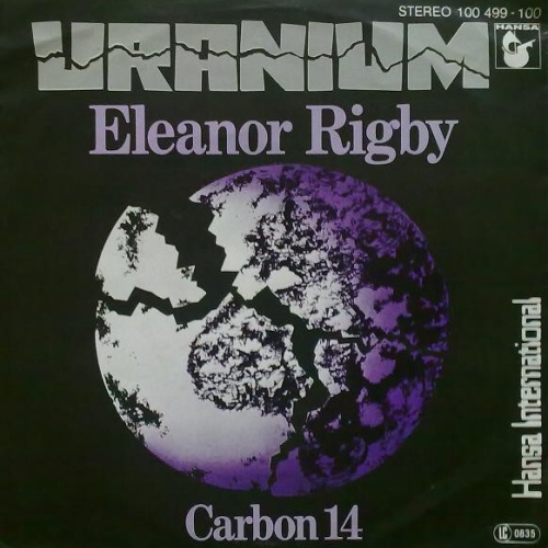 7", Single Uranium (3) - Eleanor Rigby
