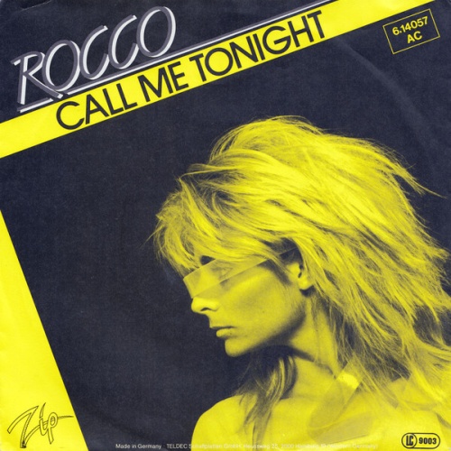7", Single, Promo Rocco* - Call Me Tonight