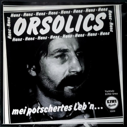 7", Single Hans Orsolics - Mei Potschertes Leb'n...