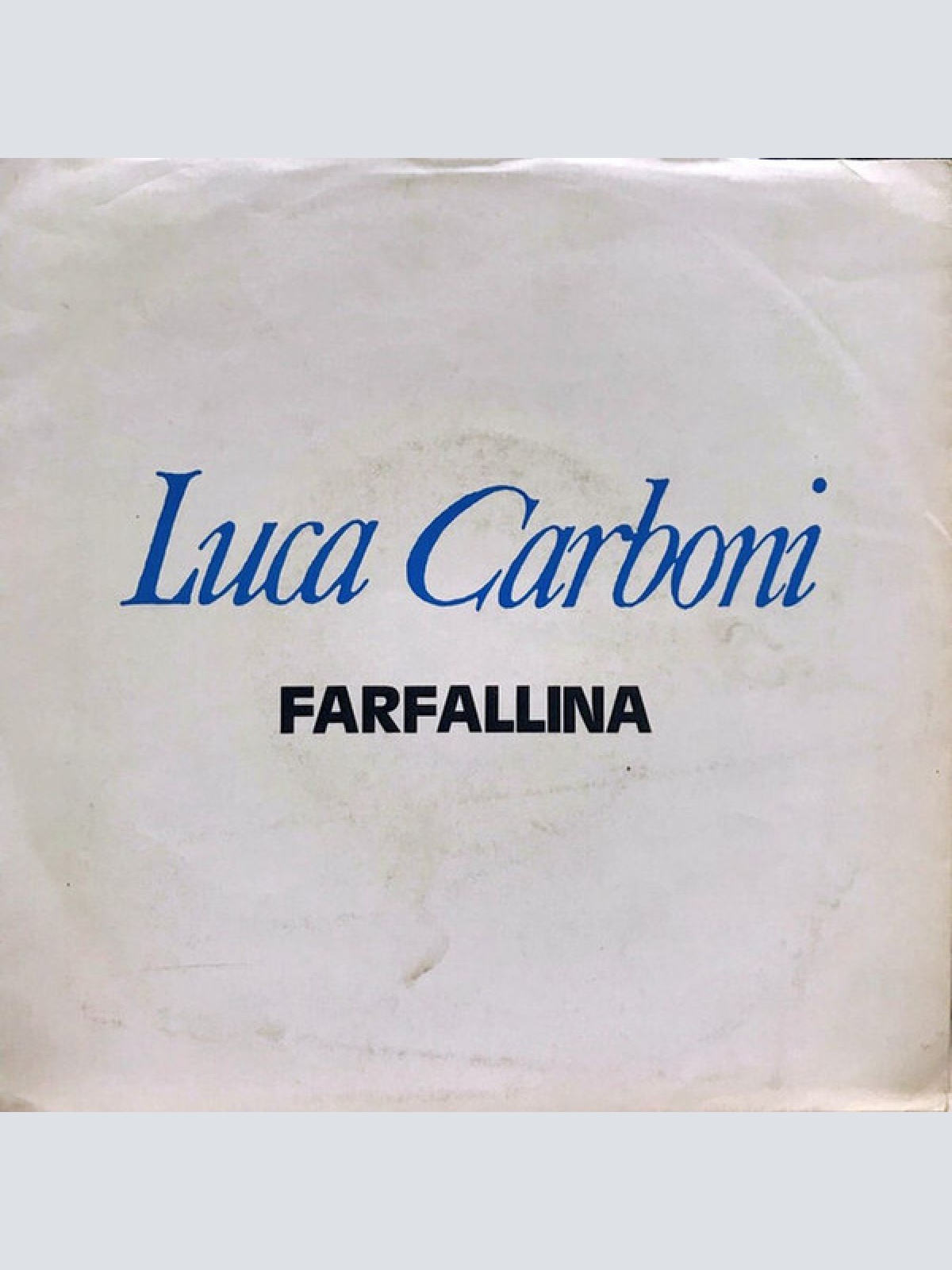 7", S/Sided, Promo Luca Carboni - Farfallina