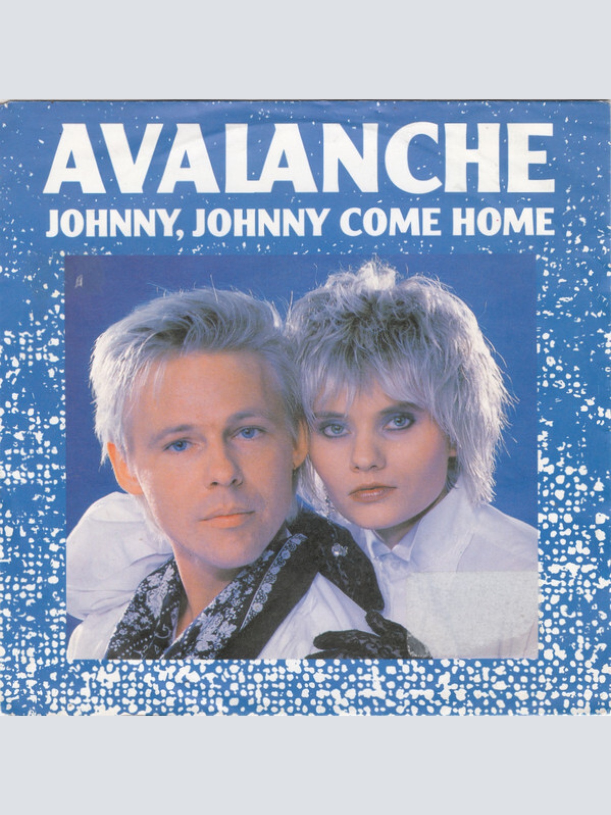7", Single Avalanche (8) - Johnny, Johnny Come Home