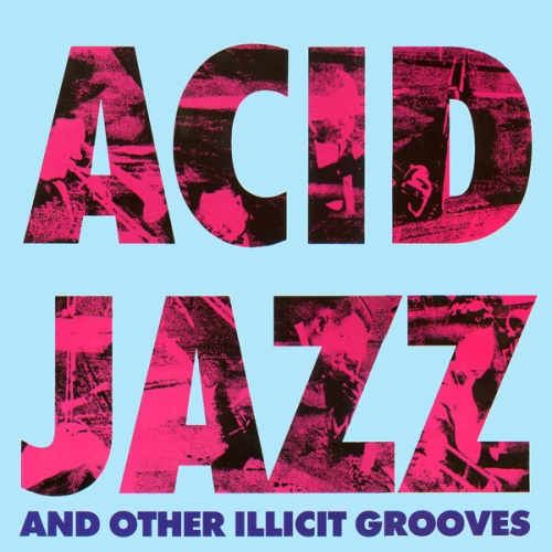 LP, Comp Various - Acid Jazz And Other Illicit Grooves