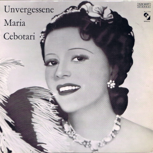 LP, Comp, Pse Maria Cebotari - Unvergessene Maria Cebotari