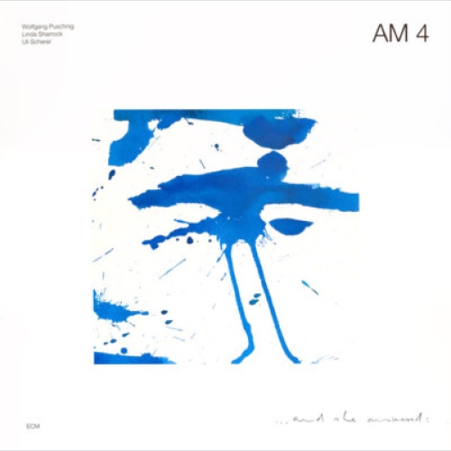 LP, Album AM 4, Wolfgang Puschnig, Linda Sharrock, Uli Scherer - ... And She ...