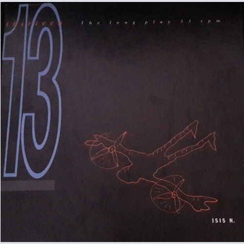 LP, Album 13 Thirteen - Isis N.