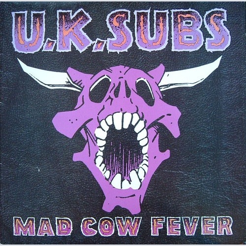 LP, Album, Pur U.K. Subs* - Mad Cow Fever