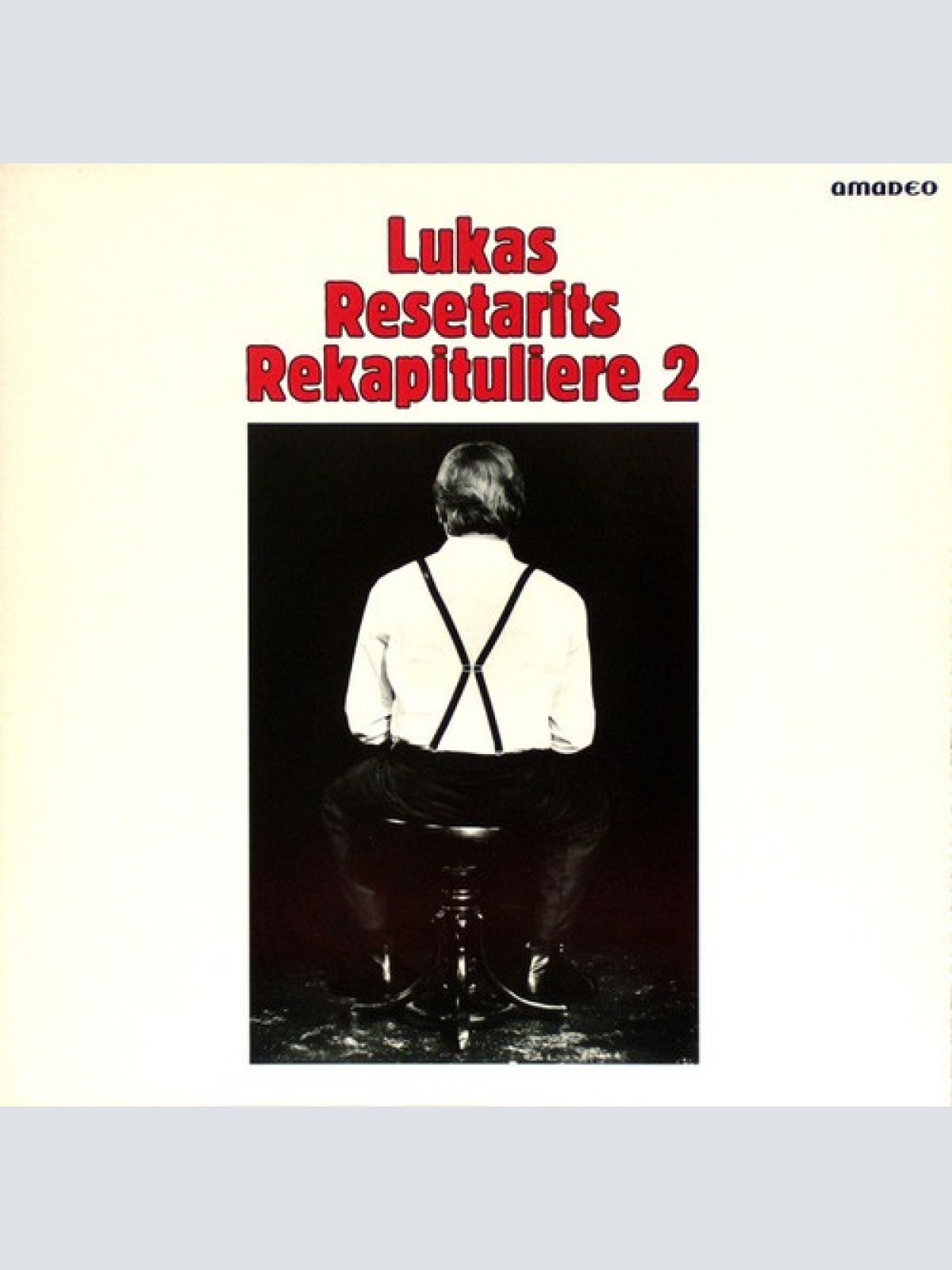 LP, Comp Lukas Resetarits - Rekapituliere 2