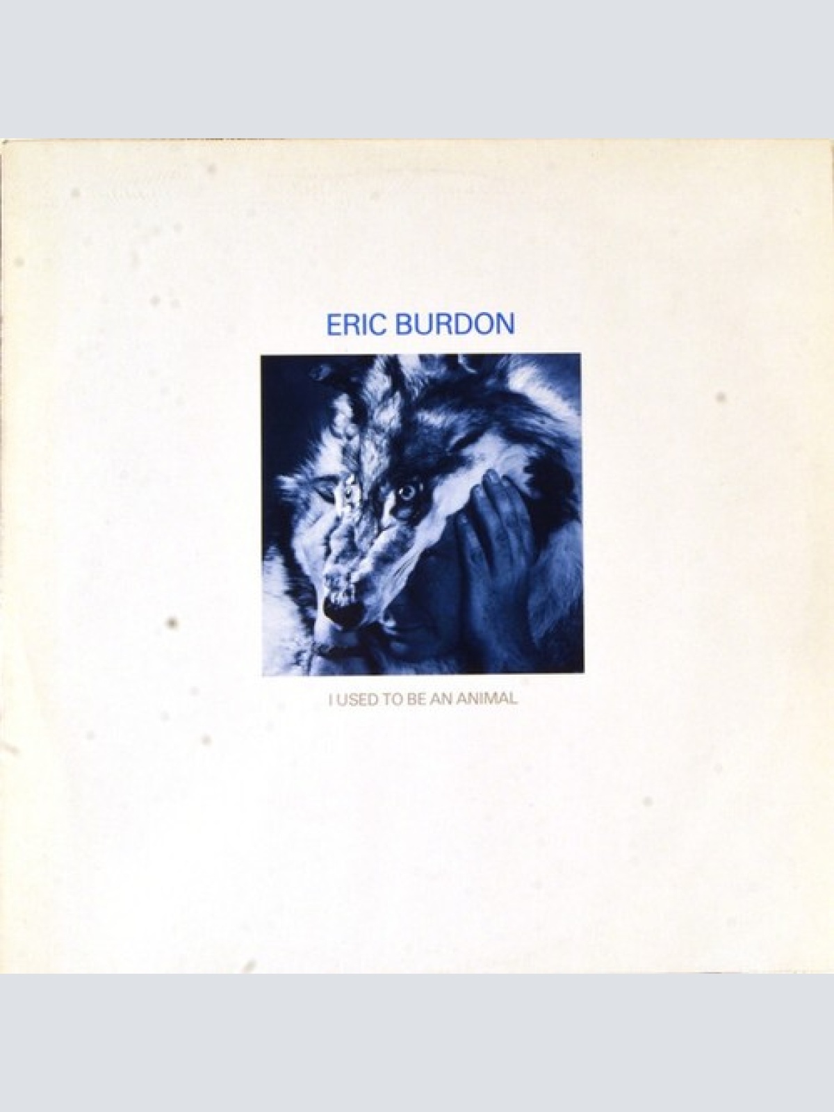 LP, Album Eric Burdon - I Used To Be An Animal