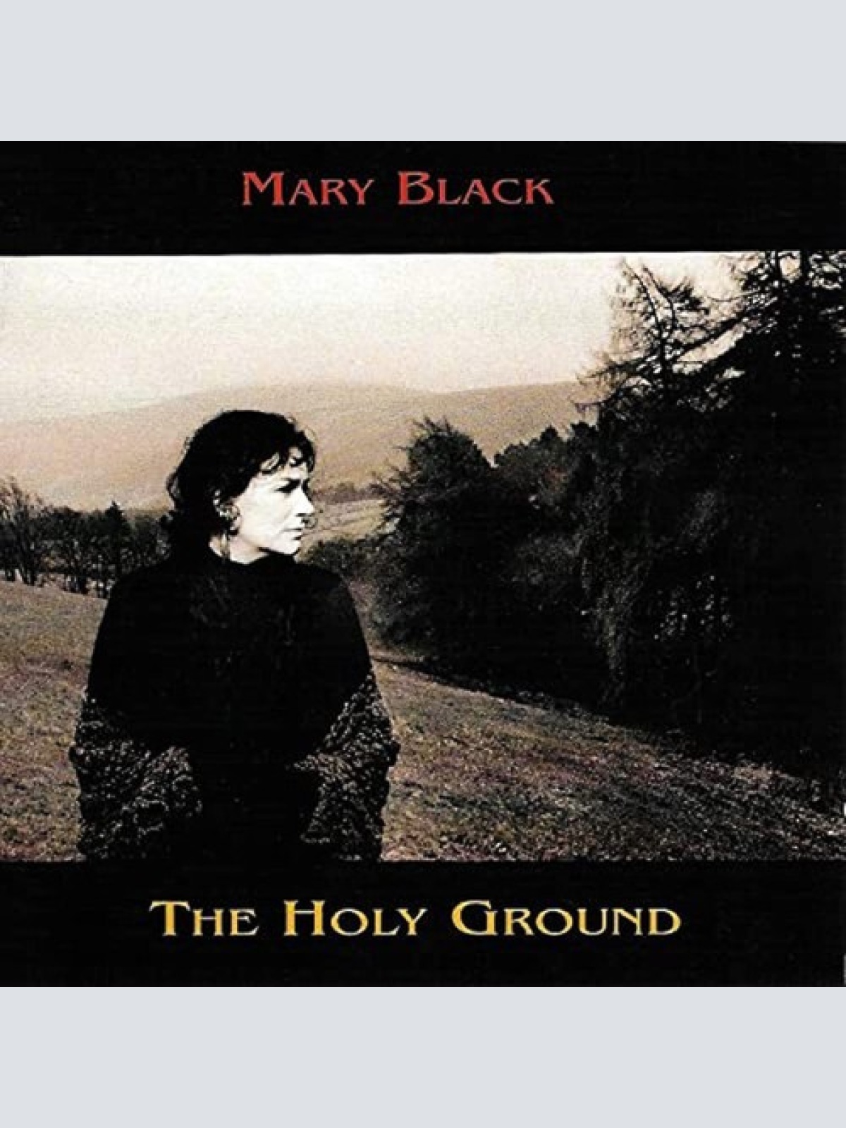 CD, Album Mary Black - The Holy Ground