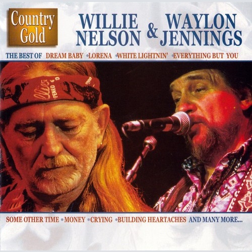 CD, Comp Willie Nelson & Waylon Jennings* - The Best Of