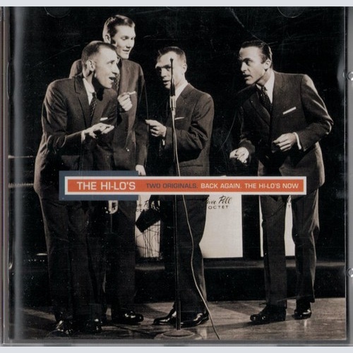 CD, Comp, RM The Hi-Lo's - Two Originals: Back Again. The Hi-Lo's Now