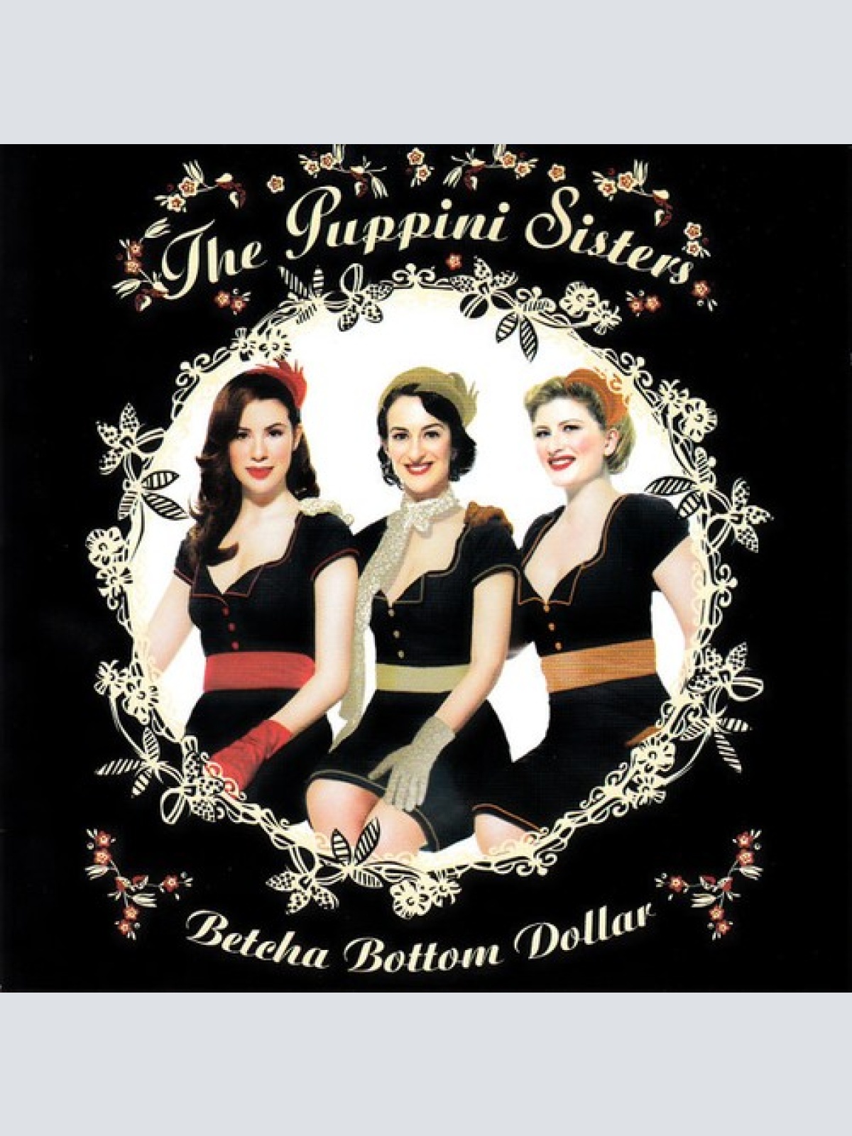 CD, Album The Puppini Sisters - Betcha Bottom Dollar