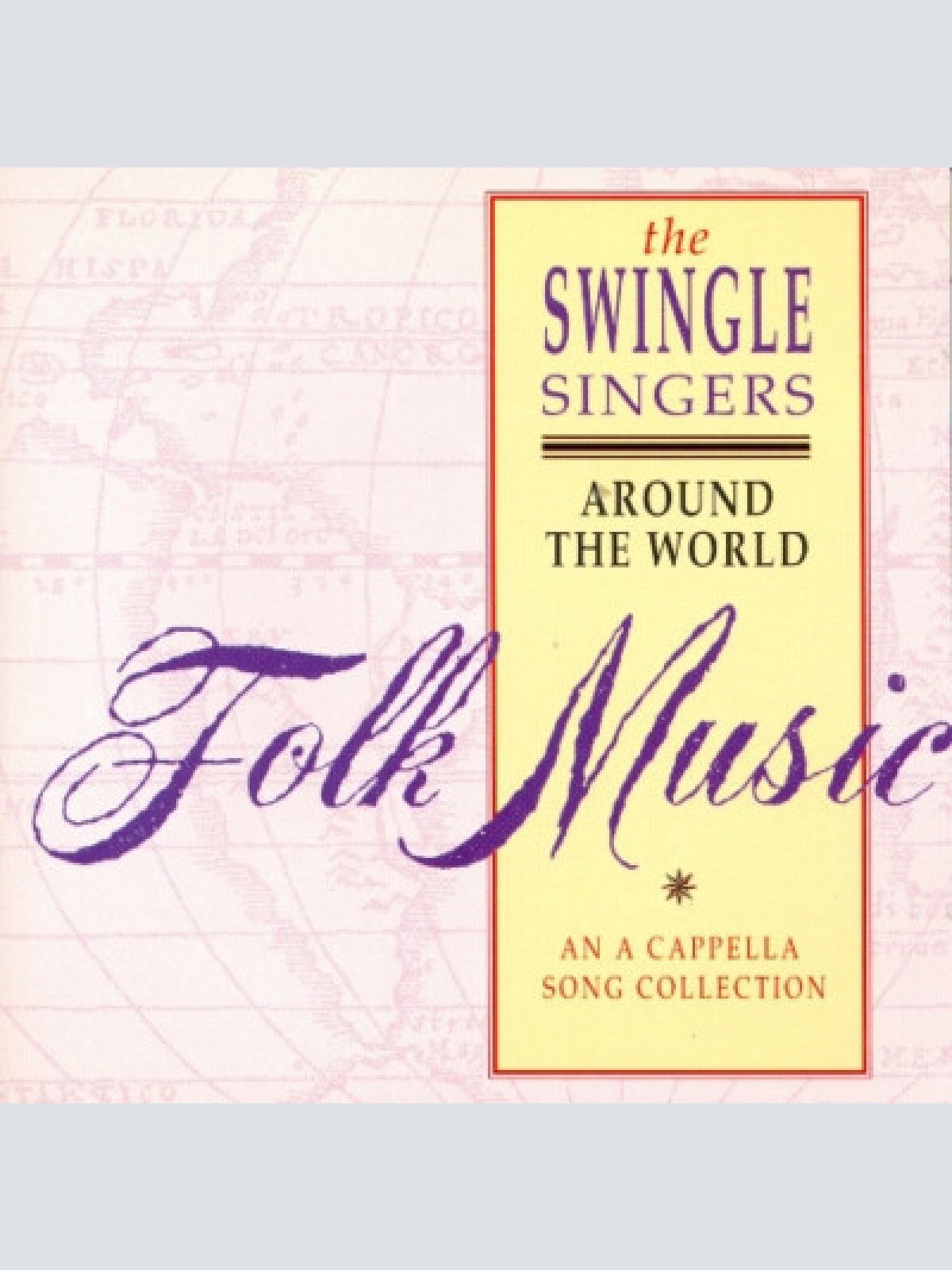 CD, Album The Swingle Singers - Around The World - Folk Music - An A Cappela ...