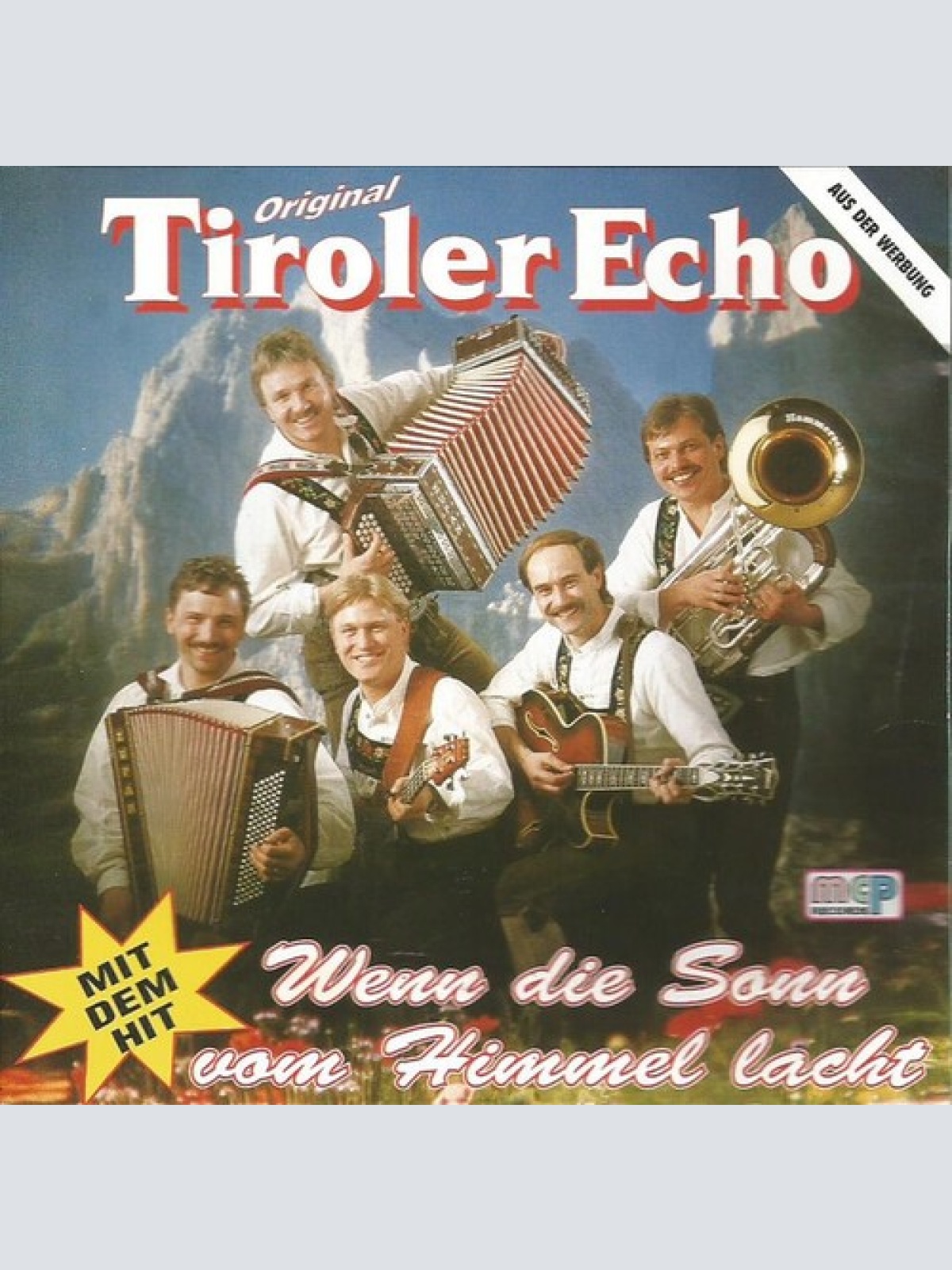 CD, Album Original Tiroler Echo - Wenn Die Sonn' Vom Himmel Lacht