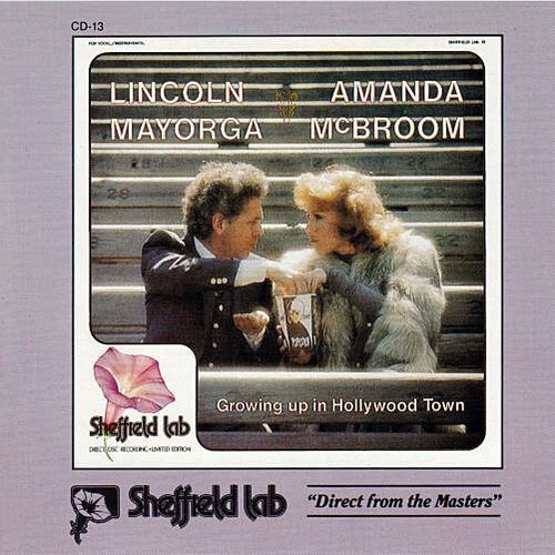 CD, Album Lincoln Mayorga & Amanda McBroom - Growing Up In Hollywood Town
