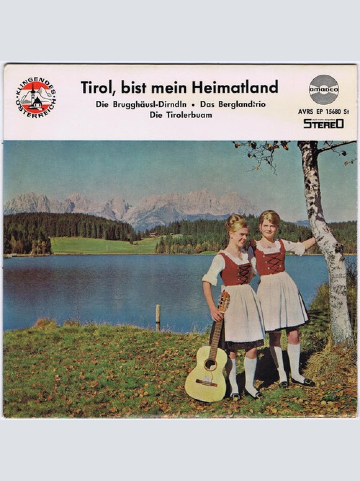 7", EP Die Brugghäusl-Dirndln, Das Bergland-Trio, Die Tirolerbuam - Tirol, Bi...